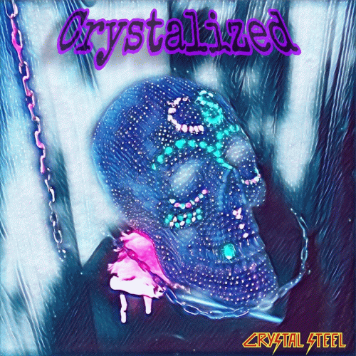 Crystalized